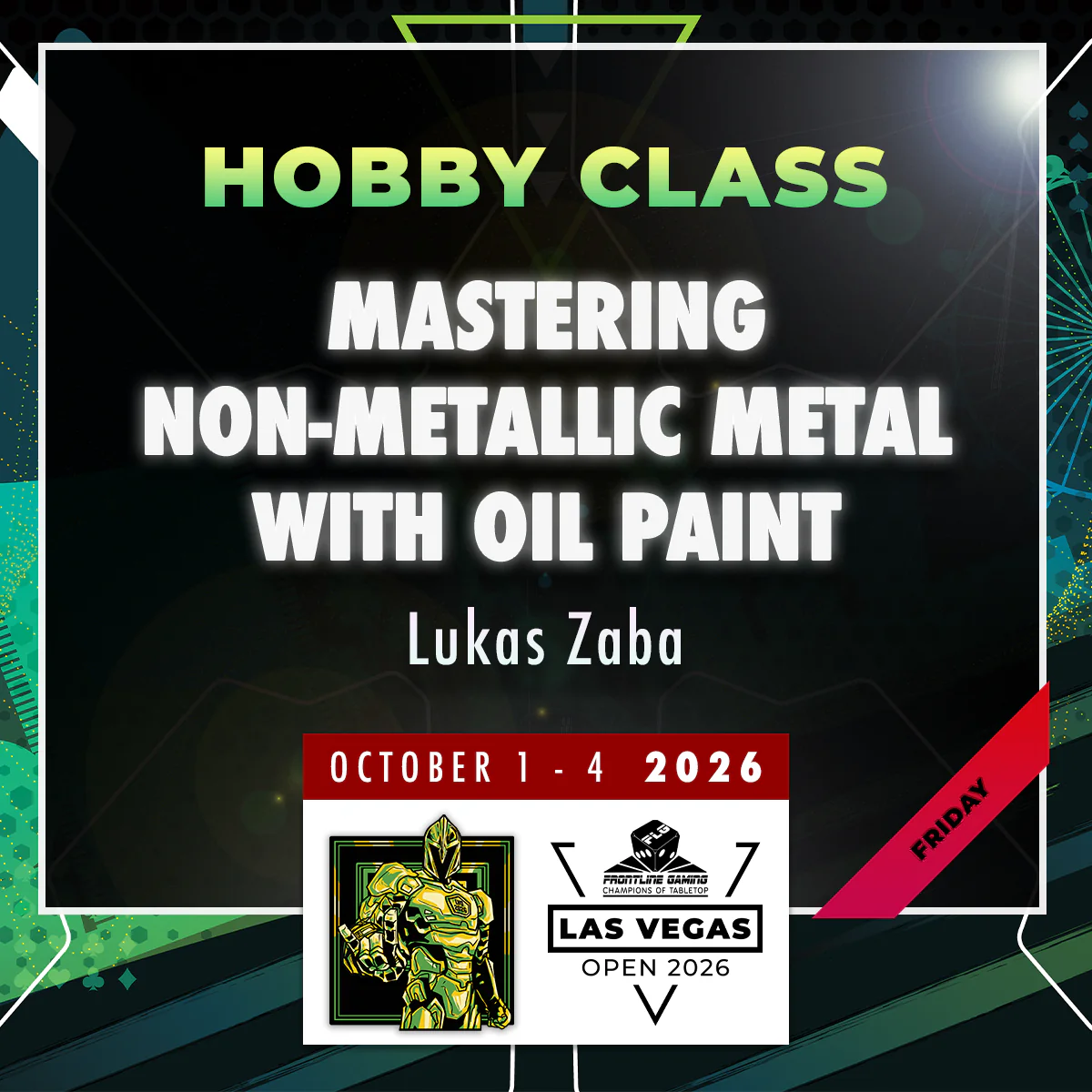Lukas Zaba - Mastering Non-Metallic Metal with Oil Paint - LVO 2026 Hobby Class